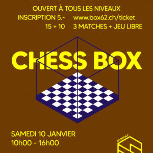 10 JAN 2026 - Chess Box Tournament