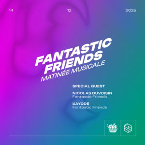 14 DEC 2025 - Fantastic Friends