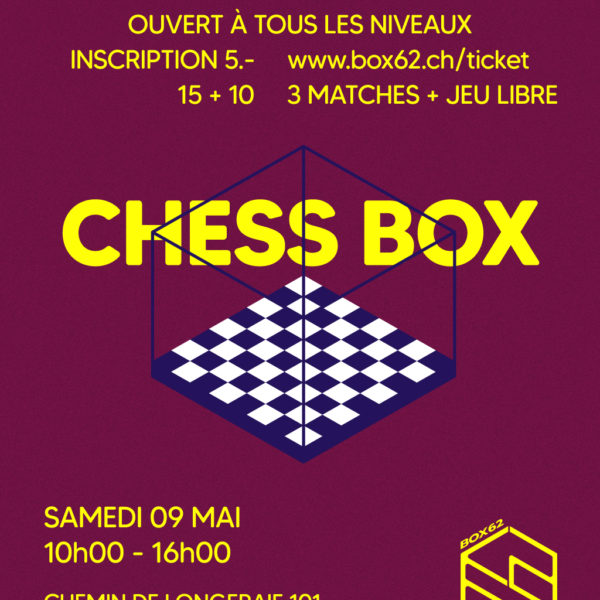 09 MAI 2026 - Chess Box Tournament